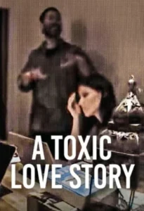A Toxic Love Story (2026) พิษรักเกมลวง