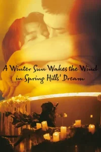 A Winter Sun Wakes the Wind in Spring Hills Dream (2026) EP.1-16