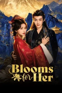 Blooms for Her (2026) วสันต์รักผลิบาน EP.1-27