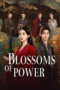 Blossoms of Power (2026) บุหงาซ่อนคม EP.1-36