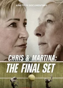 Chris And Martina The Final Set (2026) คริสกับมาร์ตินา สู้สุดใจในเซ็ดสุดท้าย