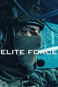 Elite Force (2026) หน่วยจู่โจมมือพระกาฬ EP.1-6