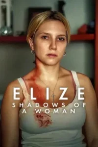 Elize Shadows of a Woman (2026) เอลีซ หญิงสาวในเงาโศก