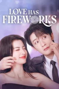 Love Has Fireworks (2026) เมื่อรักส่องประกาย EP.1-36