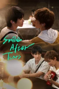 Smile After Tears (2026) หันกลับมา เช็ดน้ำตาให้นาย EP.1-12