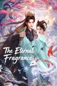 The Eternal Fragrance (2026) หอมกลิ่นพันลี้ EP.1-40