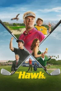 The Hawk (2026) เดอะ ฮอว์ก โปรเหยี่ยวเปรี้ยวจี๊ด EP.1-10
