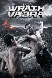The Wrath of Vajra (2013) ศึกอัศวินวัชระถล่มวิหารนรก