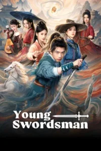 Young Swordsman (2026) คู่มือจอมยุทธ์ฉบับพลิกยุทธภพ EP.1-26