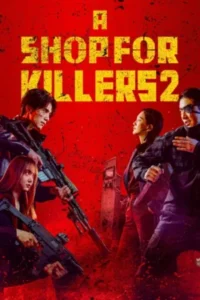 A Shop for Killers Season 2 (2026) มรดกร้านนักฆ่า ซีซั่น 2 EP.1-8
