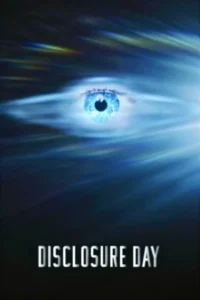 Disclosure Day (2026) วันเปิดโปง ไขปริศนาลวงโลก