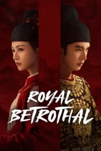 Royal Betrothal (2026) ฝ่าบาททรงพระเจริญหมื่นปี EP.1-32