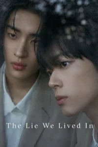 The Lie We Lived In (2026) ใต้เงาคำลวง EP.1-8